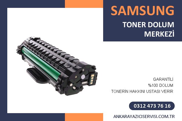 Ankara Samsung Toner Dolumu ve Teknik Destek